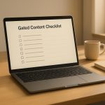 Gated Content Checklist: 10 Must-Have Elements