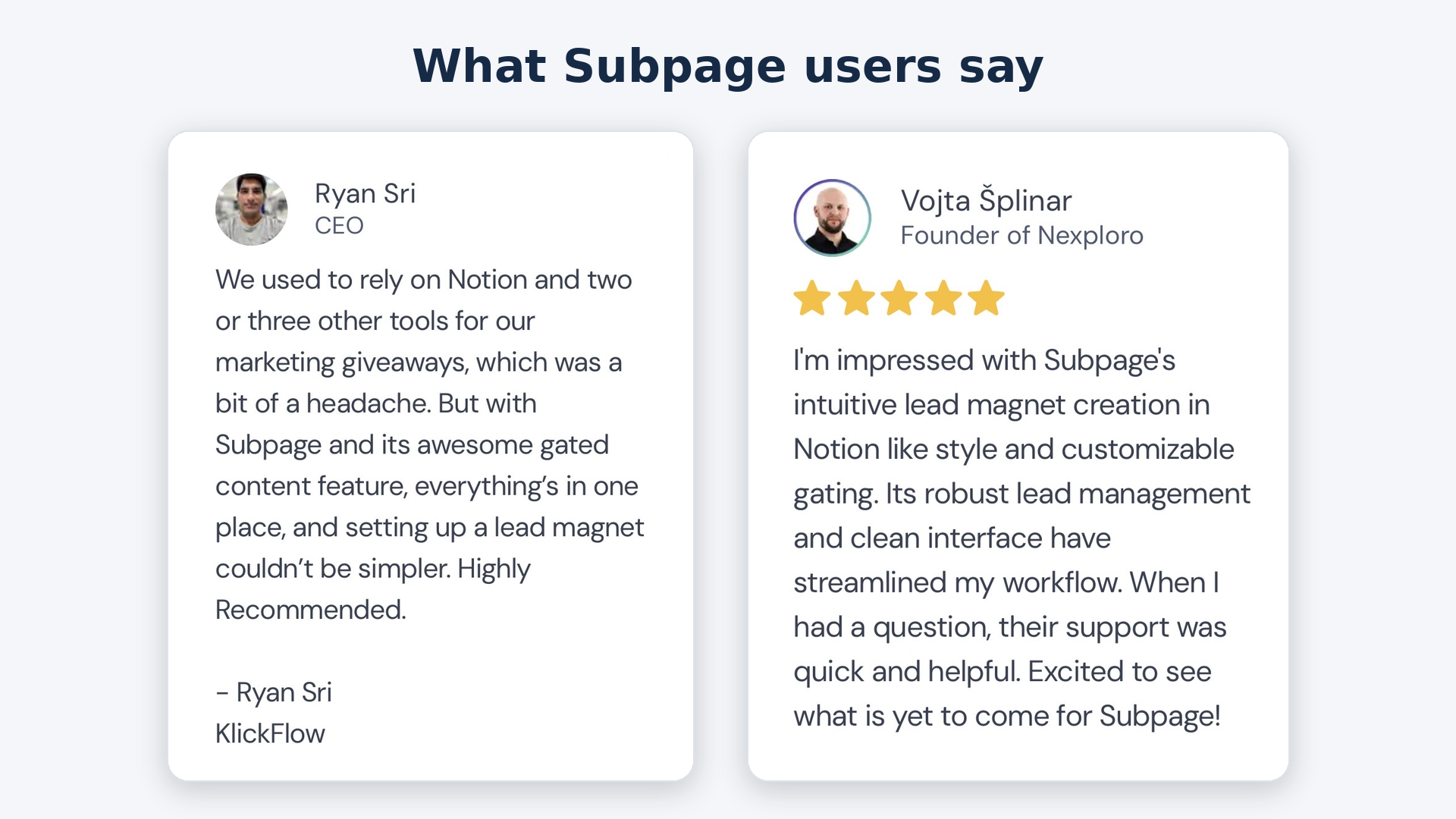What Subpage users say — Ryan Sri and Vojta Šplinar