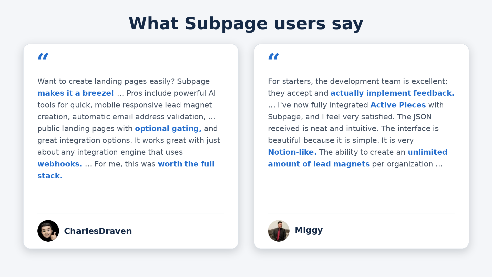 What Subpage users say — CharlesDraven and Miggy